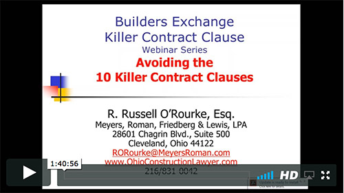 Builders Exchange Killer Contract Clause Webinar Series: Avoiding The 10 Killer Contract Clauses