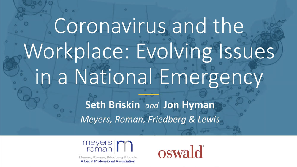 VIDEO: Coronavirus and the Workplace: Evolving Issues in a National Emergency
